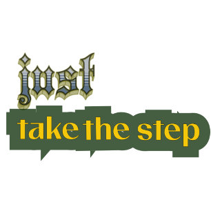 Just Take the Step – Motivational Typography Desig T-Shirt