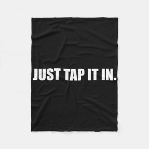 Just Tap It In. Golf  Fleece Blanket