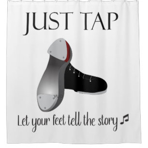 Just Tap  Shower Curtain