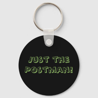 Just the Postman! Key Ring