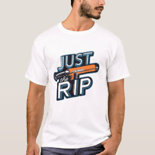 Just the Rip – Vintage Style Welding Humour Design T-Shirt