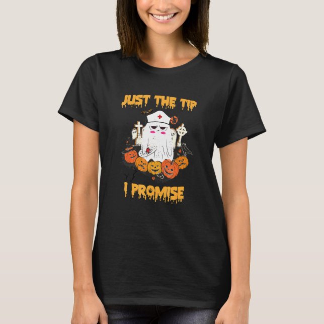 Just The Tip Boo Boo Crew Cute Nurse Ghost Hallowe T-Shirt (Front)