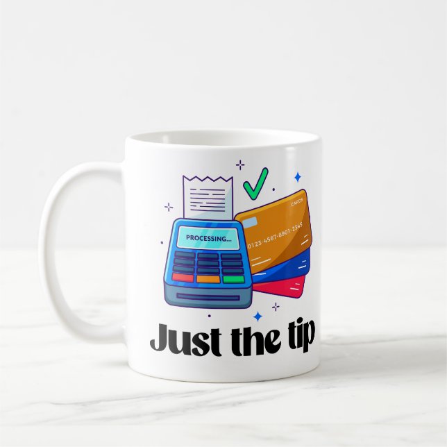 Just the tip coffee mug (Left)