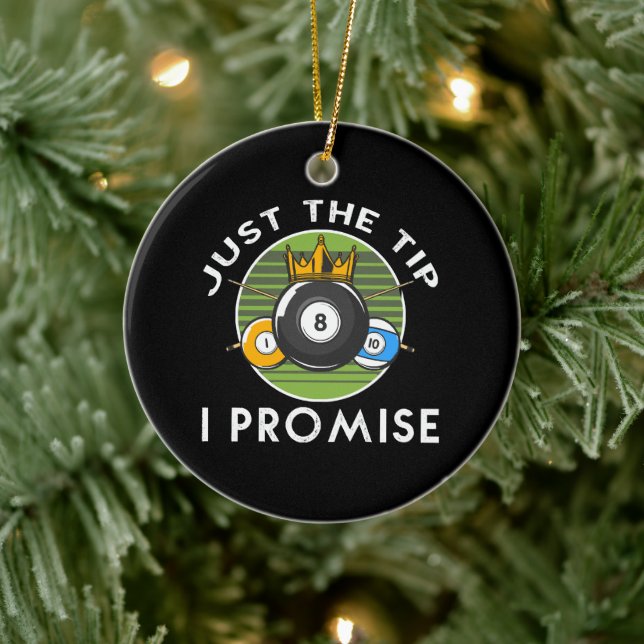 Just The Tip I Promise Billiards Ceramic Tree Decoration (Tree)