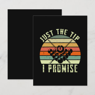 Just The Tip I Promise Billiards Enclosure Card