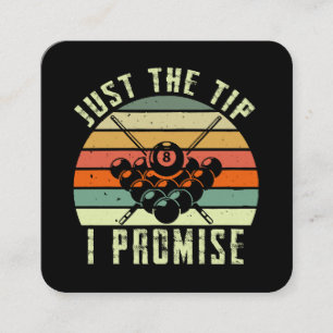 Just The Tip I Promise Billiards Square Business Card