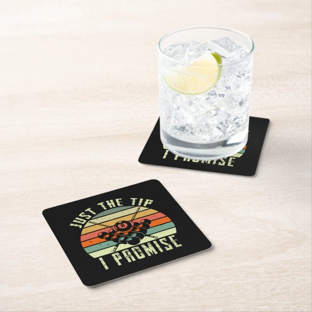 Just The Tip I Promise Billiards Square Paper Coaster (Insitu)