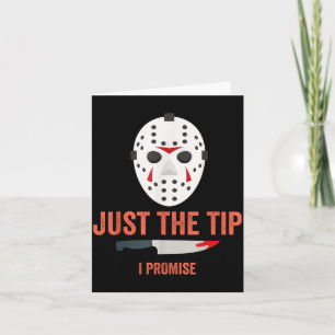 Just The Tip I Promise Funny Halloween Costume Card