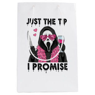 Just The Tip I Promise Funny Horror Medium Gift Bag