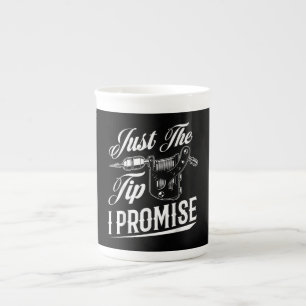 Just The Tip Tattoo Artist Funny Tattooist Gift Bone China Mug
