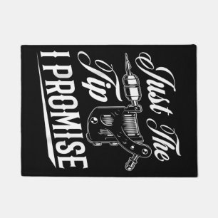 Just The Tip Tattoo Artist Funny Tattooist Gift Doormat