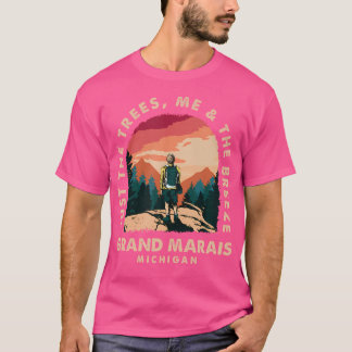 Just The Trees Me The Breeze Grand Marais Hiking T-Shirt