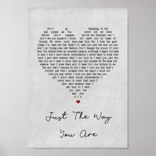 Just The Way You Are Grey Heart Song Lyric Print