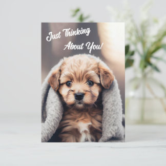 Just Thinking About You Card ..