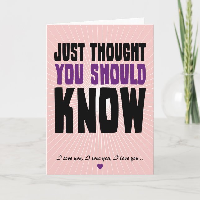 Just Thought You Should Know Card (Front)
