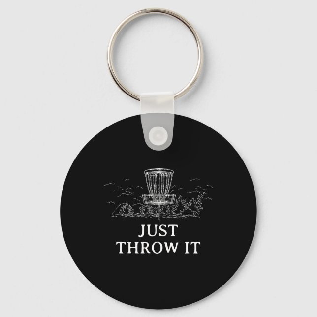 Just Throw It Disc Golf Positivity Golfer Positive Key Ring (Front)