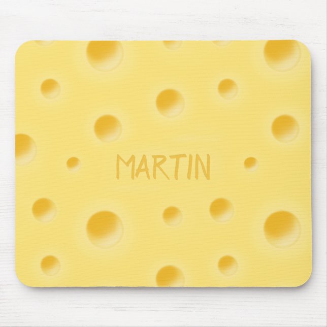 Just Too Cheesy! Swiss Cheese Personalised Name Mouse Mat (Front)