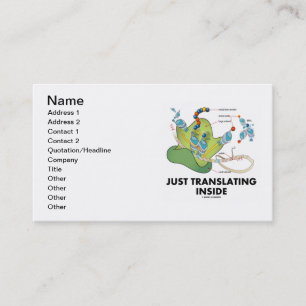 Just Translating Inside (Protein Synthesis) Business Card