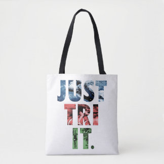 Just Tri It  Tote Bag