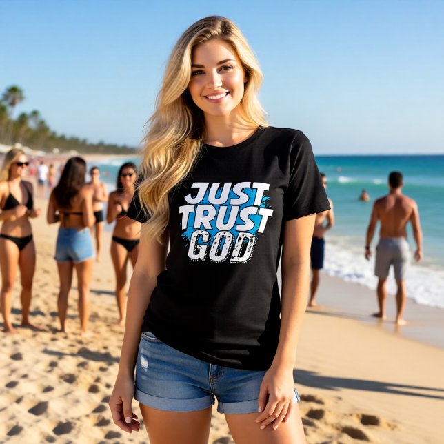 JUST TRUST GOD Bold Statement Tri-Blend Shirt (Creator Uploaded)