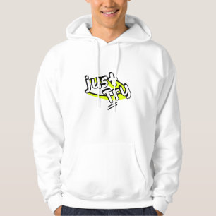 Just try hoodie