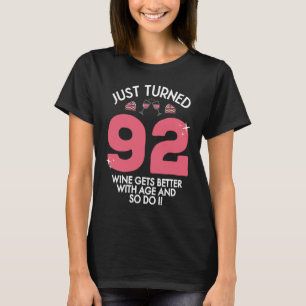 Just Turned 92 Wine Better With Age 92nd Birthday T-Shirt