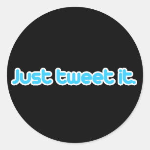 Just tweet it classic round sticker