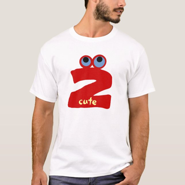 Just "Two" Cute! T-Shirt (Front)