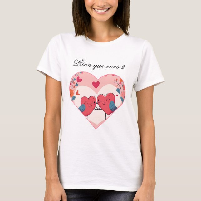 Just us 2 T-Shirt (Front)