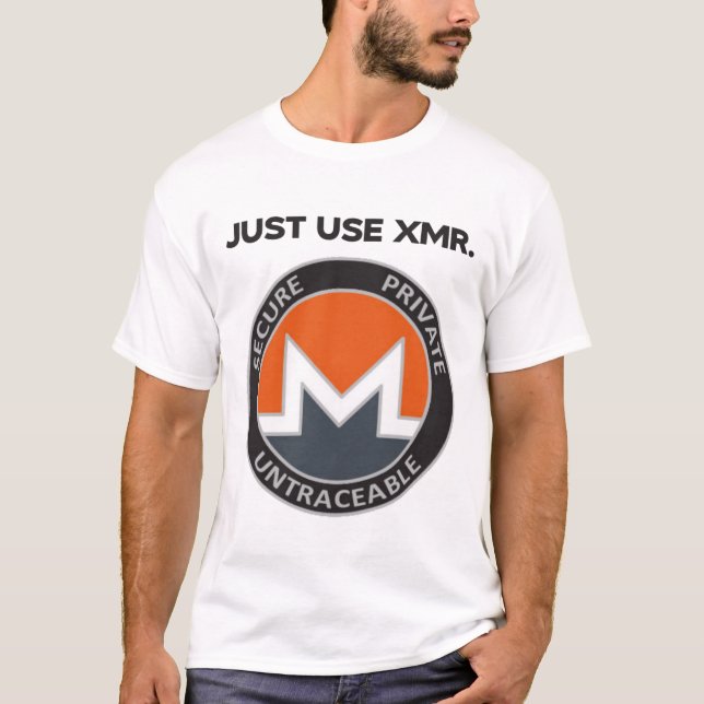 Just use XMR (Monero) T-Shirt (Front)