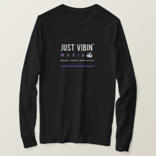 Just Vibin' Media T Shirt