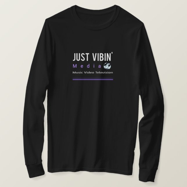 Just Vibin' Media T Shirt (Design Front)