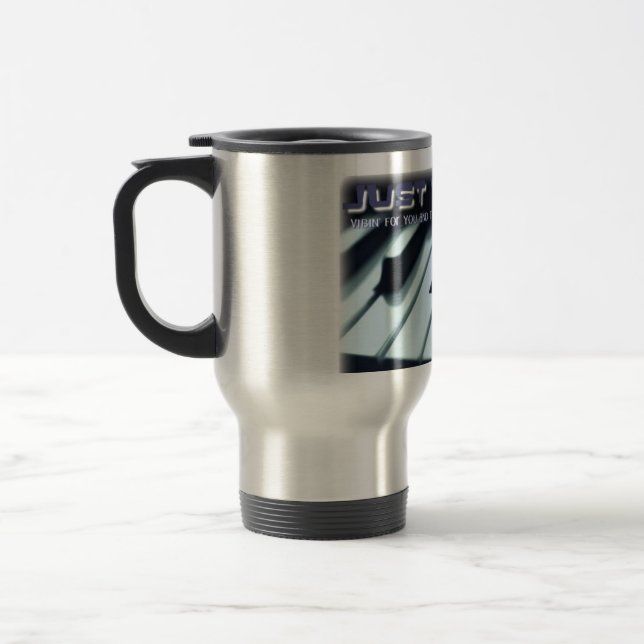 Just Vibin' Travel/Commuter Mug (Left)