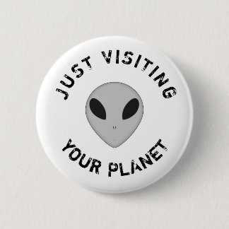 Just visiting alien badge