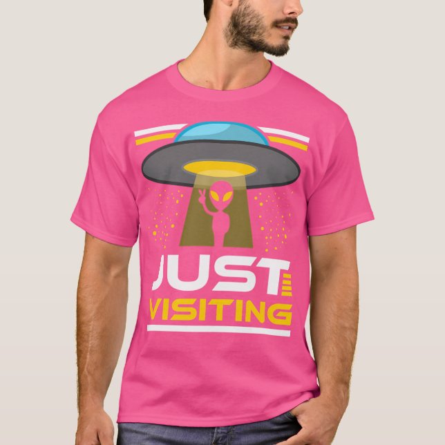 Just Visiting T-Shirt (Front)