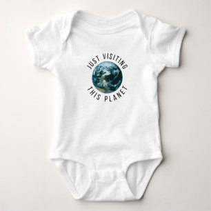 Just Visiting This Planet Baby Bodysuit