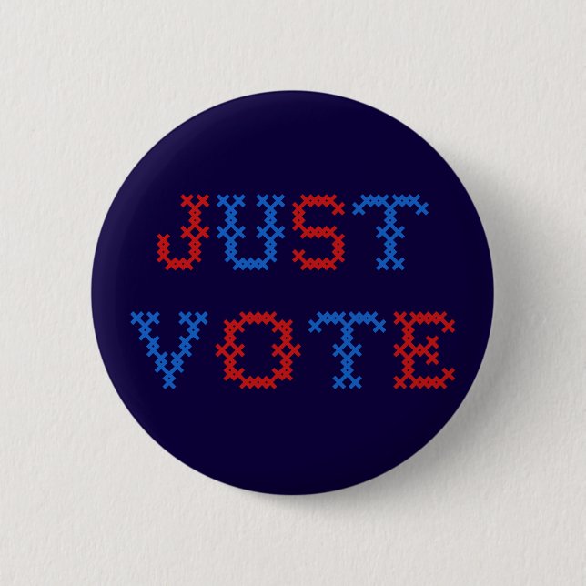 Just Vote Cross Stitch 6 Cm Round Badge (Front)
