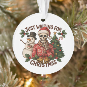 Just Waiting For Christmas Skeleton Snowman Latte Ornament