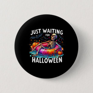 Just Waiting For Halloween 1  6 Cm Round Badge