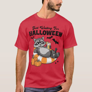 Just Waiting For Halloween Cute Lazy Racoon Hallo T-Shirt