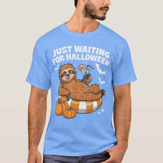 Just Waiting For Halloween Cute Lazy Sloth Hallowe T-Shirt