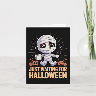 Just Waiting For Halloween Funny Halloween Quote S Card