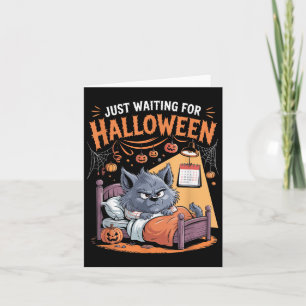 Just Waiting For Halloween Funny Halloween Quote S Card