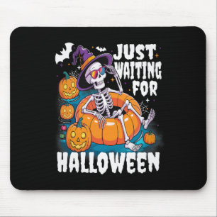 Just Waiting For Halloween Funny Skeleton Spooky S Mouse Mat