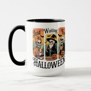 Just Waiting for Halloween – Funny Spooky Season Mug
