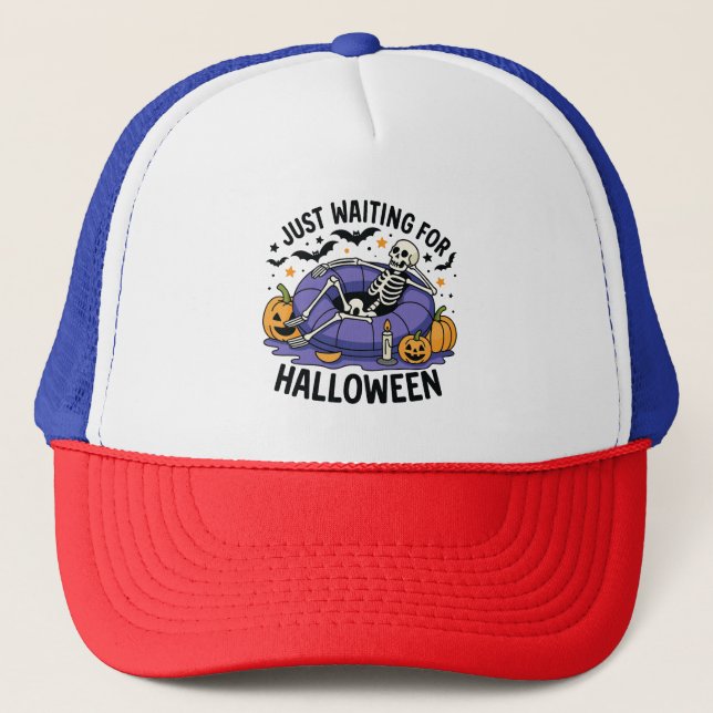Just Waiting for Halloween – Funny Spooky Season Trucker Hat (Front)