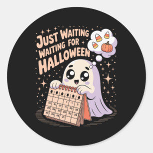 Just Waiting For Halloween Ghost Halloween Quote S Classic Round Sticker