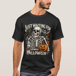 Just Waiting For Halloween Skeleton Coffee Jack  T-Shirt