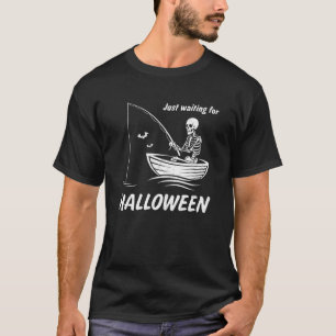 Just Waiting for Halloween Skeleton Fishing Spooky T-Shirt