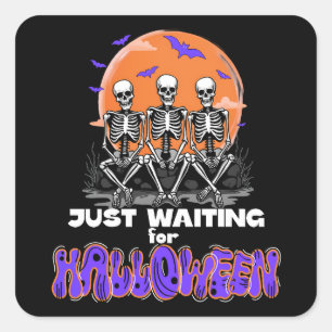 Just Waiting for Halloween, Skeleton Spooky Square Sticker